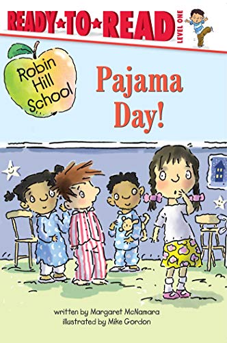 Pajama Day! (Robin Hill School, Ready-To-Read, Level 1)