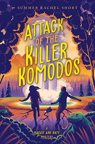 Attack of the Killer Komodos (A Maggie and Nate Mystery)