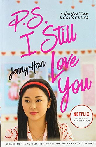 P.S. I Still Love You (To All the Boys I've Loved Before, Bk. 2)