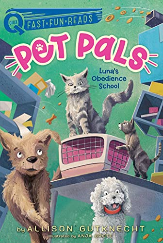 Luna's Obedience School (Pet Pals, Bk. 2 - Quix)