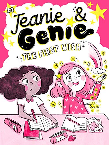 The First Wish (Jeanie & Genie, Bk. 1)