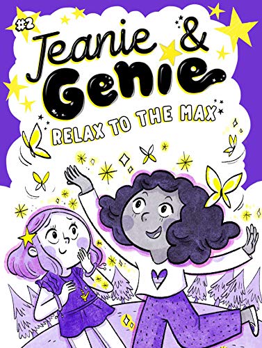Relax to the Max (Jeanie & Genie, Bk. 2)