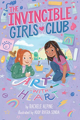 Art with Heart (The Invincible Girls Club, Bk. 2)