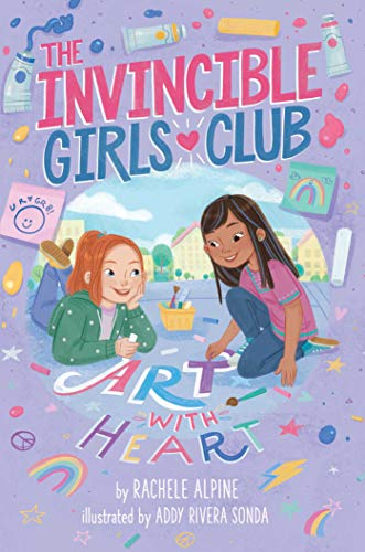 Art with Heart (The Invincible Girls Club, Bk. 2)