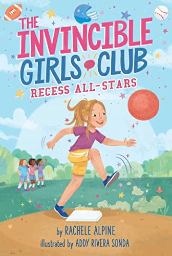 Recess All-Stars (The Invincible Girls Club, Bk. 5)