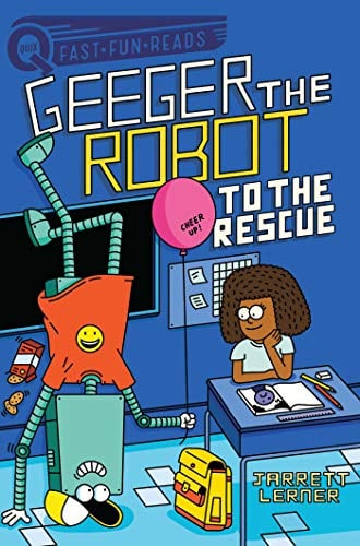 Geeger the Robot to the Rescue (Quix Series)