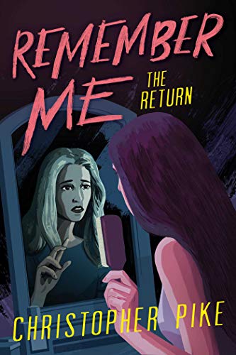 The Return (Remember Me, Bk. 2)