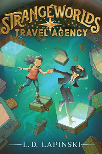 Strangeworlds Travel Agency (Bk. 1)