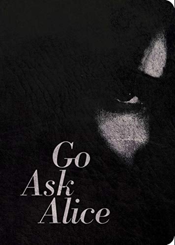 Go Ask Alice (50th Anniversary Edition)