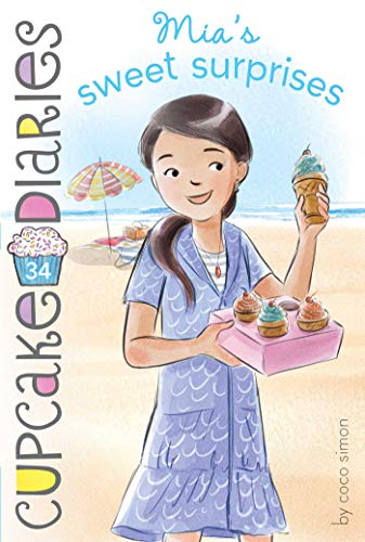 Mia's Sweet Surprises (Cupcake Diaries, Bk. 34)
