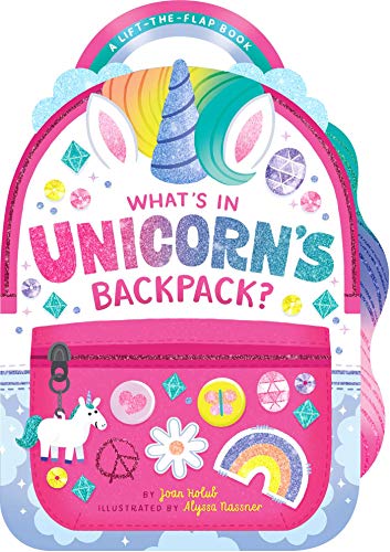 What's in Unicorn's Backpack? A Lift-the-Flap Book