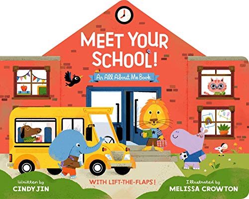 Meet Your School!: With Lift-the-Flaps! (All About Me Books)
