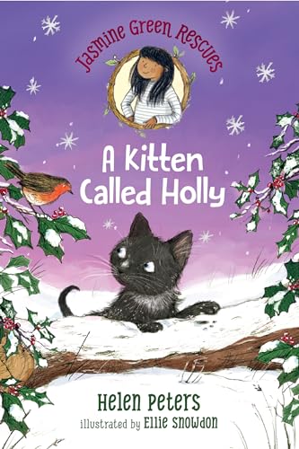 A Kitten Called Holly (Jasmine Green Rescues, Bk. 4)