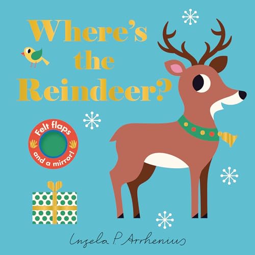 Where's the Reindeer? With Felt Flaps and a Mirror!