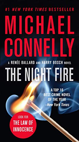 The Night Fire (Renee Ballard and Harry Bosch)
