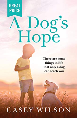 A Dog's Hope (Second Chance, Bk. 1)