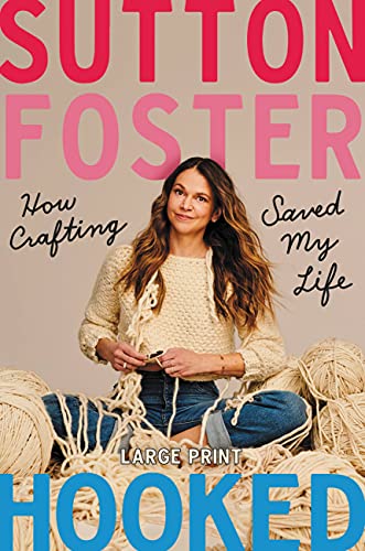Hooked: How Crafting Saved My Life (Large Print)
