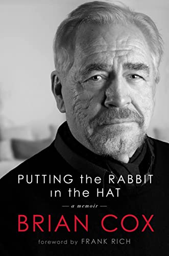 Putting the Rabbit in the Hat: A Memoir