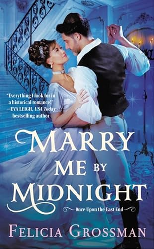 Marry Me by Midnight (One Upon the East End, Bk. 1)