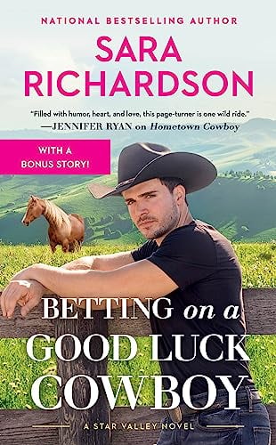 Betting on a Good Luck Cowboy (Star Valley, Bk. 1)
