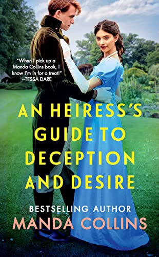 An Heiress's Guide to Deception and Desire (Ladies Most Scandalous, Bk. 2)