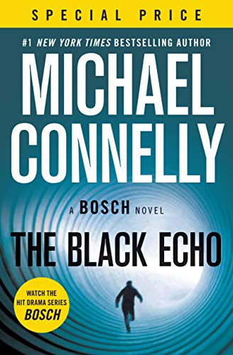 The Black Echo (Harry Bosch, Bk. 1)
