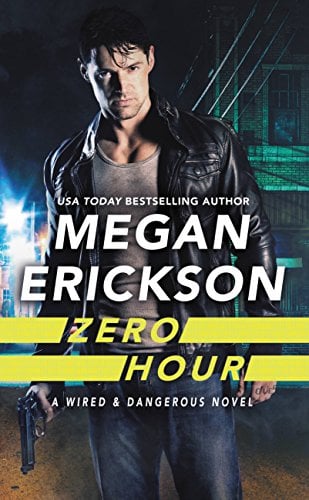 Zero Hour (Wired & Dangerous, Bk. 1)