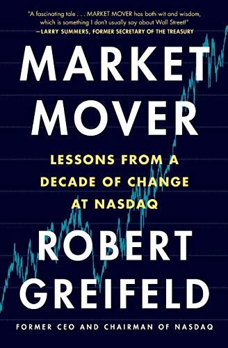 Market Mover: Lessons from a Decade of Change at Nasdaq