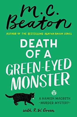 Death of a Green-Eyed Monster (A Hamish Macbeth Mystery, Bk. 34)