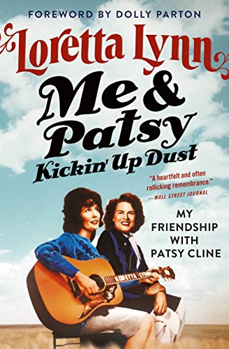 Me & Patsy Kickin' Up Dust: My Friendship with Patsy Cline (Large Print)
