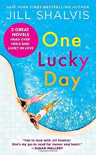 One Lucky Day: 2-in-1 Edition (Head Over Heels/Lucky in Love)