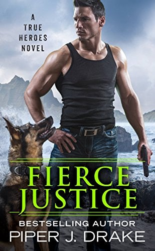 Fierce Justice (True Heroes, Bk. 5)