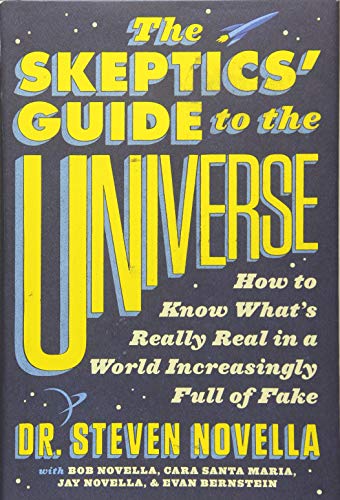 The Skeptics' Guide to the Universe