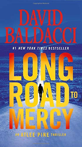 Long Road to Mercy (An Atlee Pine Thriller, Bk. 1)