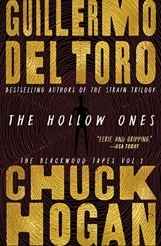The Hollow Ones (Blackwood Tapes, Volume 1)