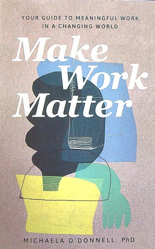 Make Work Matter
