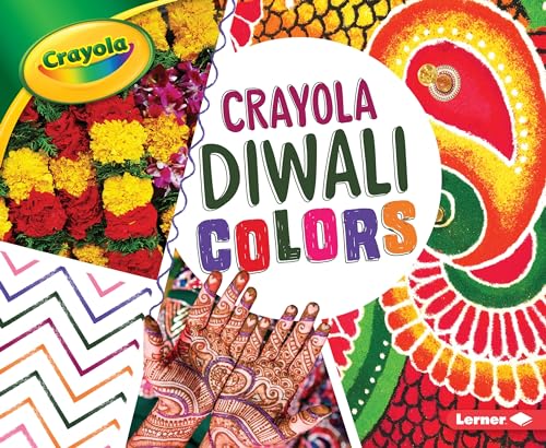 Diwali Colors (Crayola Holiday Colors)