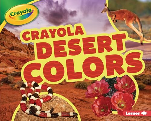 Desert Colors (Crayola Colorful Biomes)