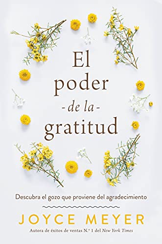 El poder de la gratitud (Spanish Edition)