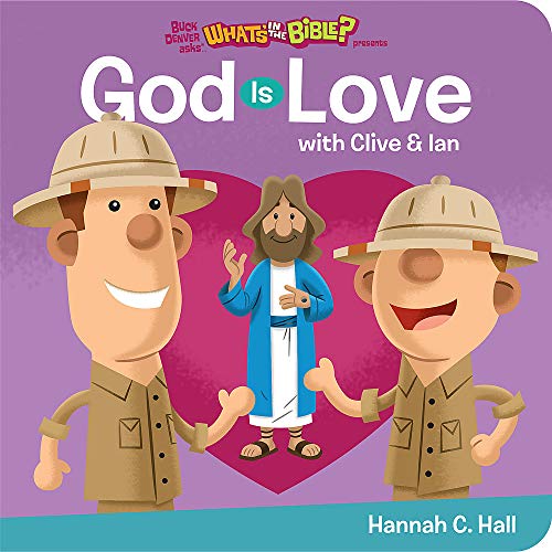 God Is Love (Buck Denver asks...What's in the Bible?)
