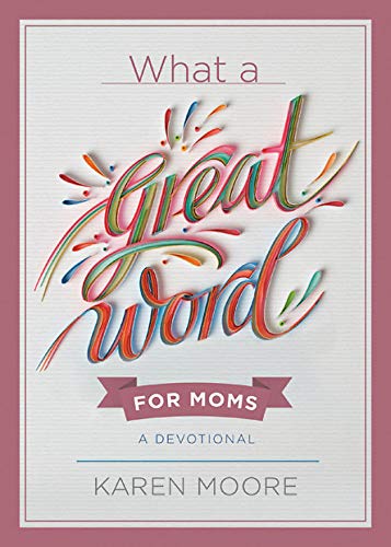 What a Great Word for Moms