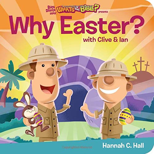 Why Easter? (What's in the Bible?)