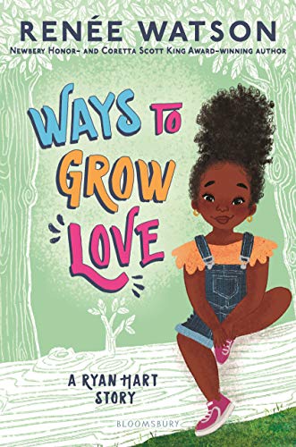 Ways To Grow Love (A Ryan Hart Story, Bk. 2)