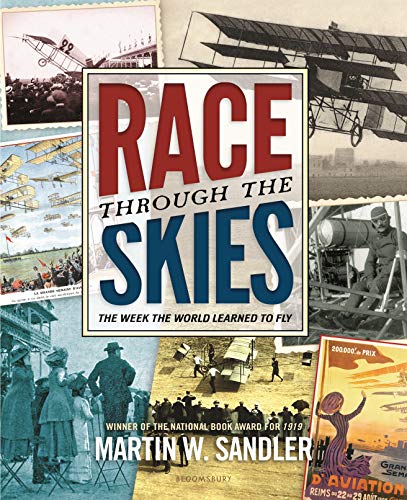 Race through the Skies: The Week the World Learned to Fly