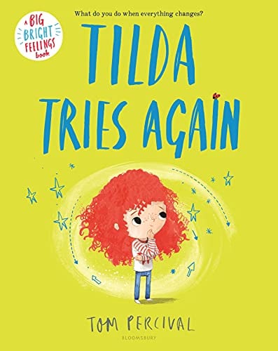 Tilda Tries Again (Big Bright Feelings)
