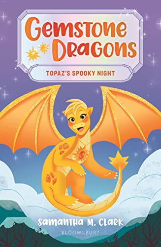 Topaz's Spooky Night (Gemstone Dragons, Bk. 3)