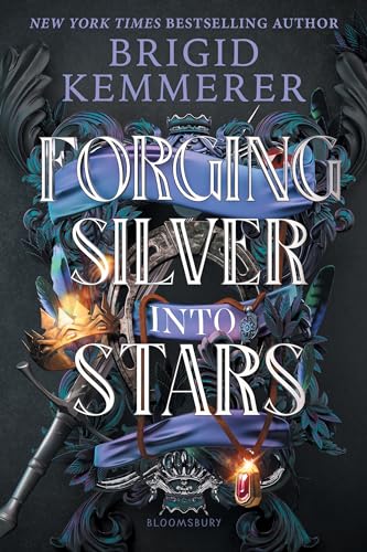 Forging Silver Into Stars (Bk. 1)