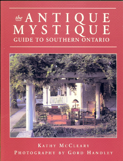 The Antique Mystique: Guide to Southern Ontario