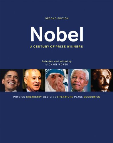 Nobel: A Century of Prize Winners (Second Edition)