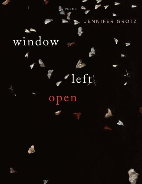 Window Left  Open: Poems